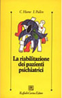 la-riabilitazione-dei-pazienti-psichiatrici la-riabilitazione-dei-pazienti-psichiatrici